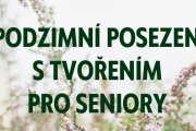 Podzimní posezení s tvořením pro seniory