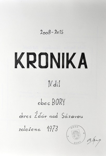 Kronika obce Bory 2008 až 2015